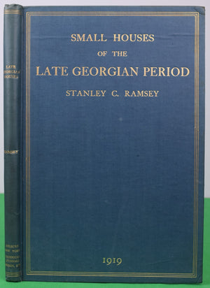 "Small Houses Of The Late Georgian Period 1750-1820 Vols I & II" RAMSEY, Stanley C.