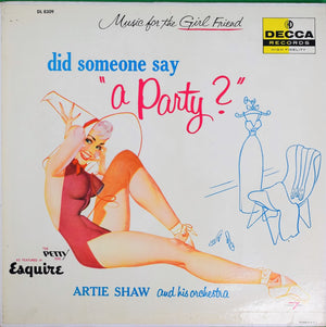Did Someone Say "A Party?" LP Featuring The Petty Girl As Featured In Esquire (SOLD)