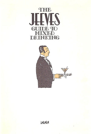 "The Jeeves Cocktail Book: A Guide To Mixed Drinking" 1980 BREDIN, Hugh [dialogue]