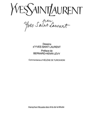 "Yves Saint Laurent Par YSL" 1986 LEVY, Bernard-Henri [Preface de]