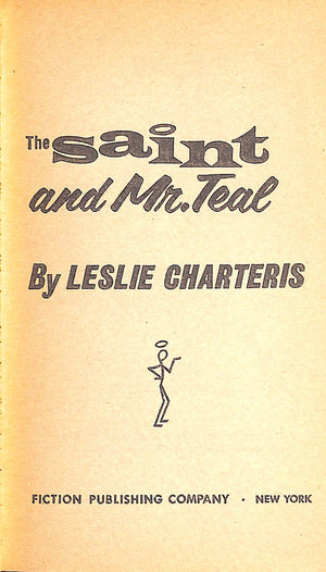 "The Saint And Mr. Teal" CHARTERIS, Leslie