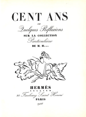 Cent Ans Ou Quelques Reflexions Sur La Collection Particuliere De M.H Hermes 1928 Hermes Sellier Paris