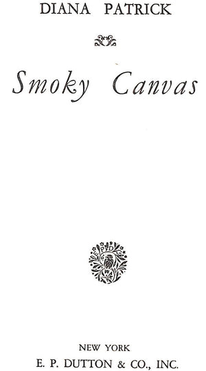 "Smoky Canvas" 1935 PATRICK, Diana