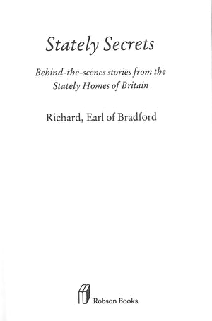 "Stately Secrets; Behind-The-Scenes Stories From The Stately Homes Of Britain" 1994 Richard Bridgeman, 7th Earl of Bradford