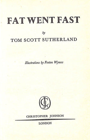 "Fat Went Fast" 1956 SUTHERLAND, Tom Scott