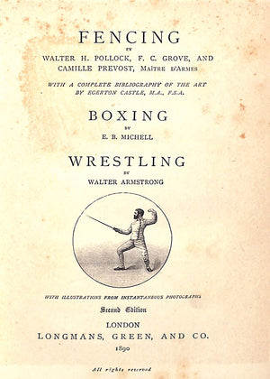 "The Badminton Library Of Sports And Pastimes: Fencing, Boxing, Wrestling" 1890 (SOLD)