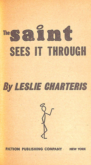 "The Saint Sees Through It" 1946 CHARTERIS, Leslie (SOLD)