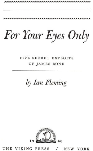 "For Your Eyes Only: Five Secret Exploits Of James Bond" 1960 FLEMING, Ian