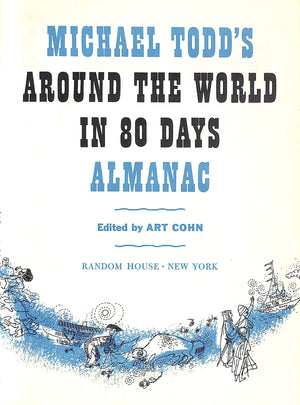 "Michael Todd's Around The World In 80 Days Almanac" 1956 TODD, Michael