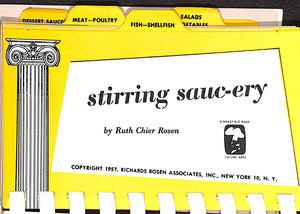 "Stirring Sauc-ery: A Cook Book of Sauces" 1957 ROSEN, Ruth Chier
