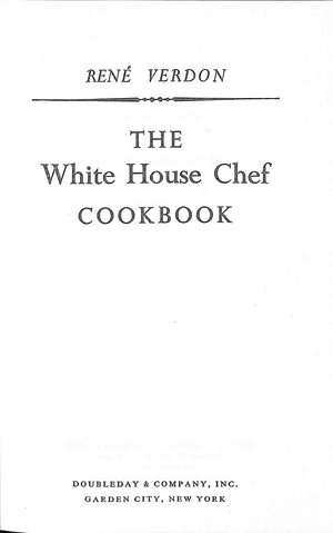 "The White House Chef Cookbook" 1967 VERDON, Rene (INSCRIBED)