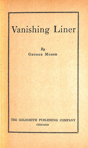 "Vanishing Liner" 1934 MORSE, George