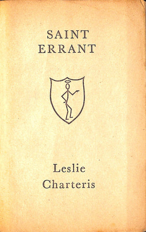 "Saint Errant" 1955 CHARTERIS, Leslie