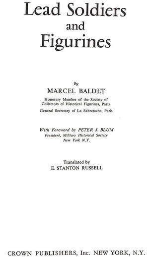 "Lead Soldiers And Figurines" 1961 BALDET, Marcel