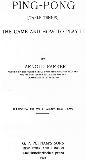 "Ping-Pong: The Game And How To Play It" 1902 PARKER, Arnold