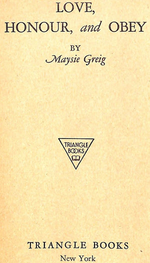 "Love, Honour and Obey" 1943 GREIG, Maysie