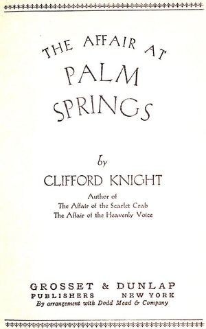 "The Affair at Palm Springs" KNIGHT, Clifford