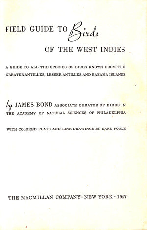 "Field Guide To Birds Of The West Indies" 1947 BOND, James (SOLD)