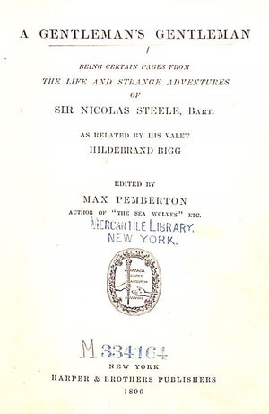 "A Gentleman's Gentleman" 1896 PEMBERTON, Max [edited by]
