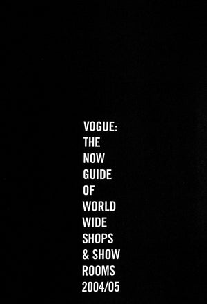 "Vogue Shops Guide: The Now Guide Of World Wide Shops & Show Rooms" 2004