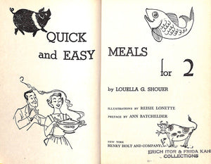 "Quick And Easy Meals For Two" 1952 SHOUER, Louella G.