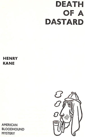 "Death Of A Dastard" 1962 KANE, Henry