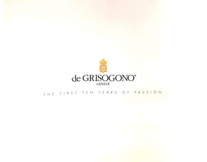 "De Grisogono: The First Ten Years Of Passion" 2004