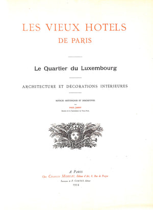 "Les Vieux Hotels De Paris: Le Quartier Du Luxembourg" 1937 JARRY, Paul