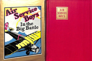 "Air Service Boys: In The Big Battle" Ferguson, Donald