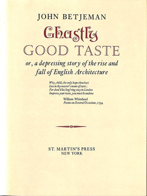 "Ghastly Good Taste" 1971 BETJEMAN, John