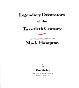 "Legendary Decorators Of The Twentieth Century" 1992 HAMPTON, Mark (INSCRIBED)