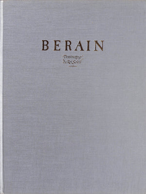 "Berain: Dessinateur Du Roi Soleil" 1986 DE LA GORCE, Jerome