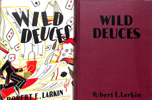 "Wild Deuces" 1928 LARKIN, Robert E.