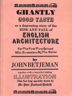 "Ghastly Good Taste" 1971 BETJEMAN, John