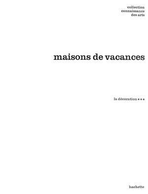 "Maisons De Vacances Campagne Montagne Mer" 1964