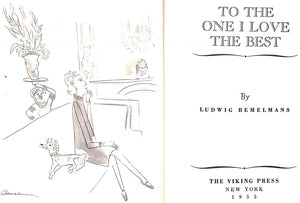 "To The One I Love The Best Episodes From The Life Of Lady Mendl" 1955 BEMELMANS, Ludwig