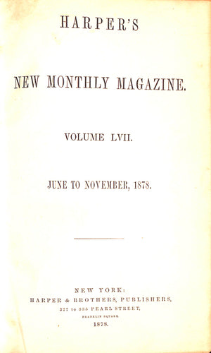 Harper's New Monthly Magazine Volume LVII June To November, 1878