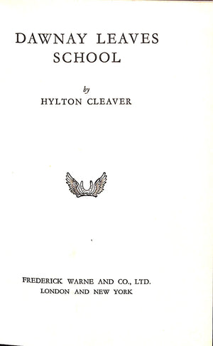 "Dawnay Leaves School" 1947 CLEAVER, Hylton