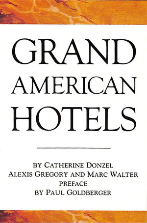 "Grand American Hotels" 1989 DONZEL, Catherine and GREGORY, Alexis