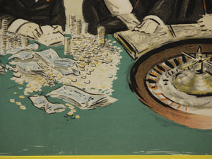 'La Roulette In The Casino' 1910 by "SEM" (SOLD)