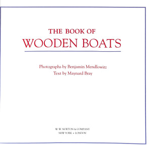 "The Book Of Wooden Boats" 1992 BRAY, Maynard [text by] (SOLD)