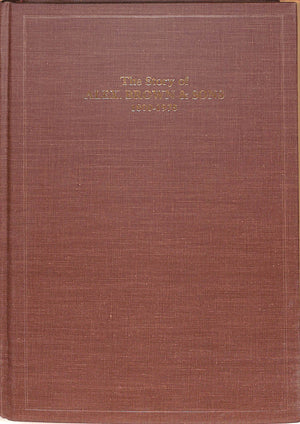 "The Story Of Alex Brown & Sons: 1800-1975" KENT, Frank, AZRAEL, Louis