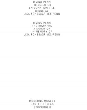 "Irving Penn Photographs: A Donation In Memory Of Lisa Fonssagrives-Penn" 1997 PENN, Irving (INSCRIBED w/ Drawing)