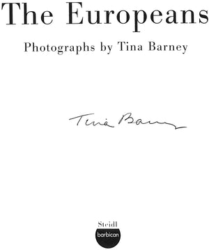 "The Europeans Photographs" 2005 BARNEY, Tina (SIGNED)