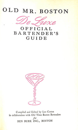 "Old Mr. Boston De Luxe" 1940 COTTON, Leo [compiled and edited by]