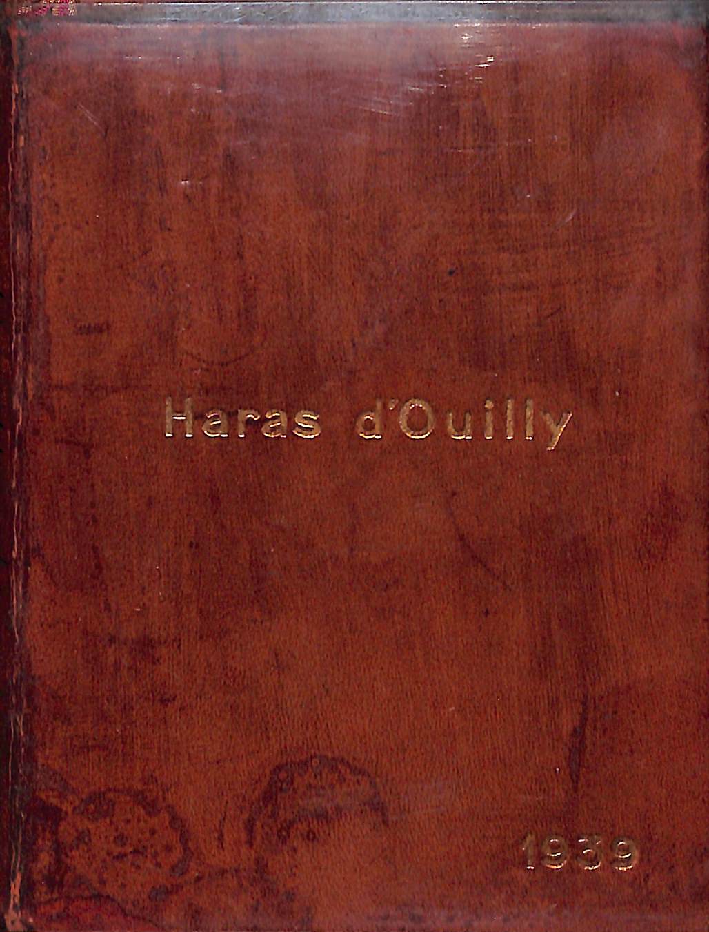 "Haras D'Ouilly (Calvados) a M. Francois Dupre" 1939