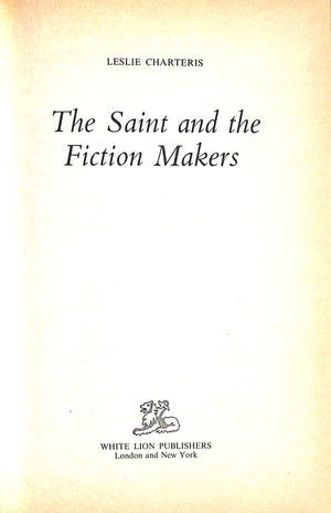 "The Saint And The Fiction Makers" 1974 CHARTERIS, Leslie