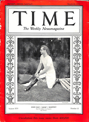 "Time Magazine w/ John Hay ("Jock") Whitney March 27, 1933"