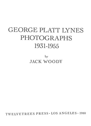 "George Platt Lynes; Photographs 1931-1955" 1981 WOODY, Jack