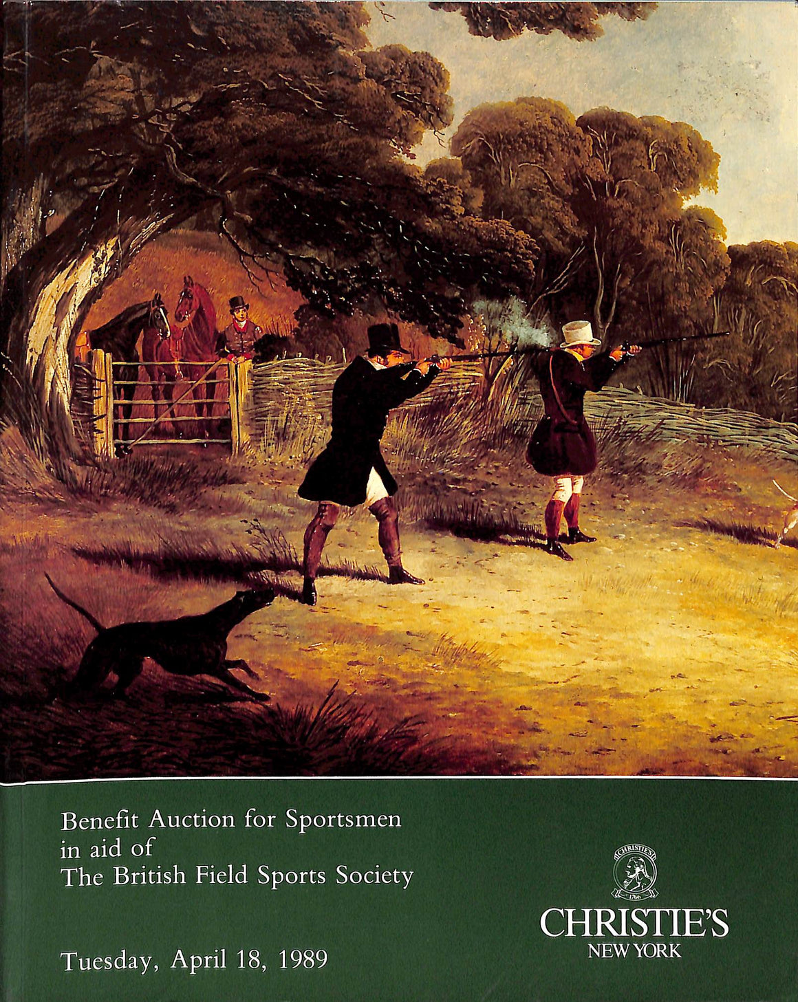 Benefit Auction for Sportsmen In Aid Of The British Field Sports Society: April 18, 1989 Christie's New York